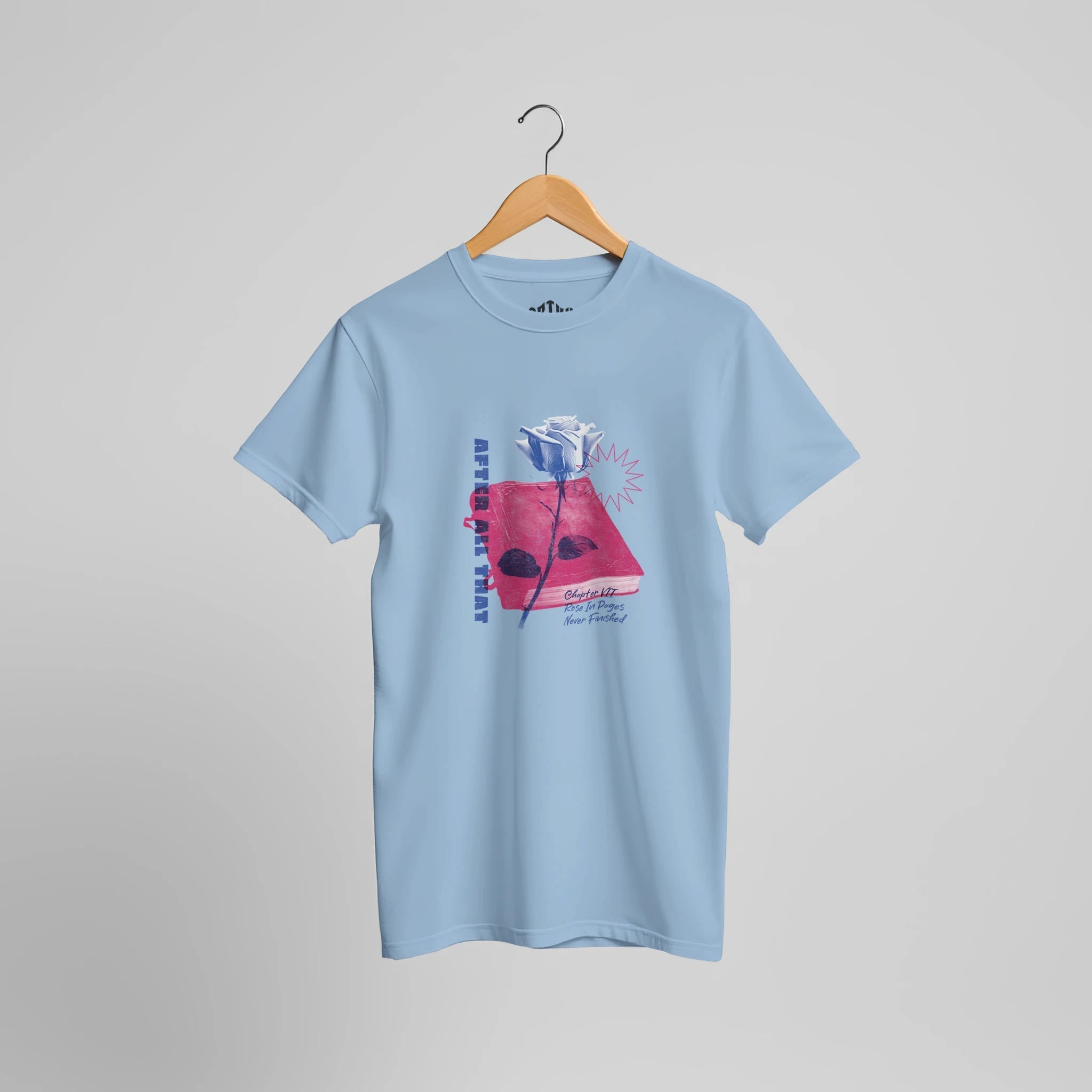 After All That T-Shirt | Rose in Pages Literary Art Design für Booklover & Tagträumer – T-Shirt for everyday use | AZIKX