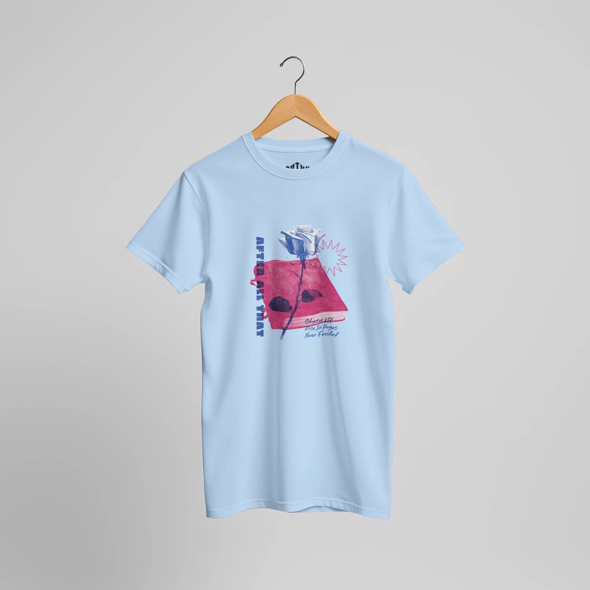 After All That T-Shirt | Rose in Pages Literary Art Design für Booklover & Tagträumer – T-Shirt for everyday use | AZIKX